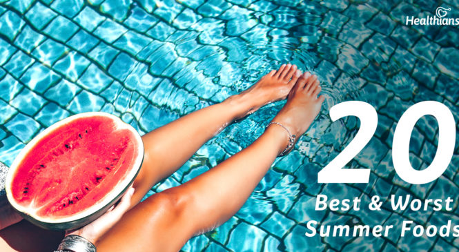 20 Best & Worst Summer Foods