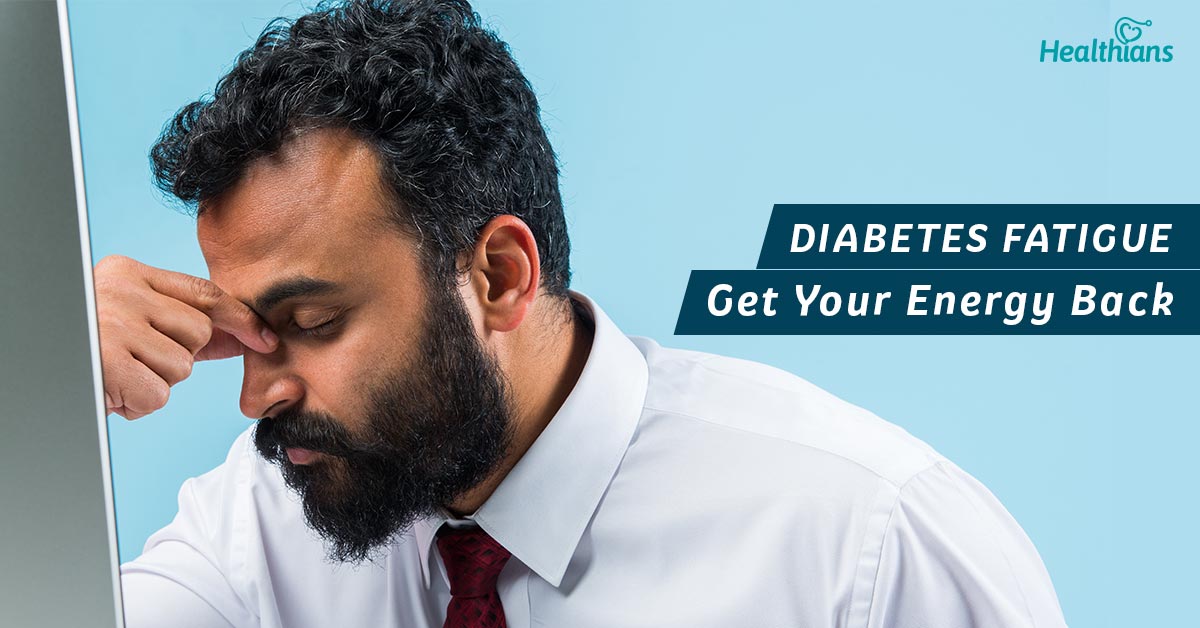 Type 2 diabetes can also mean constant feeling of tiredness