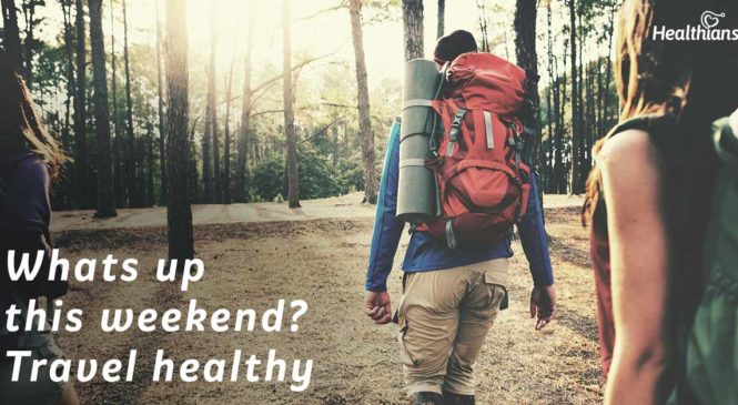 7 Healthy Weekend Travel Tips